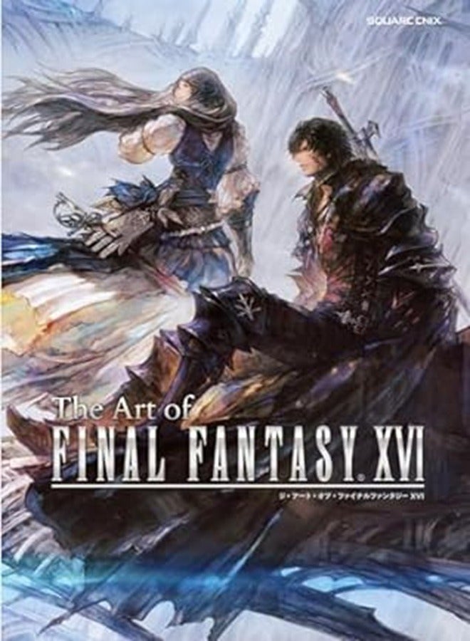 The art of final fantasy xvi by Square Enix 