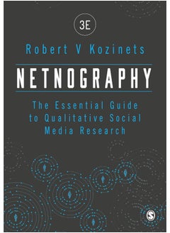 Netnography: The Essential Guide to Qualitative Social Media Research  - Image 2