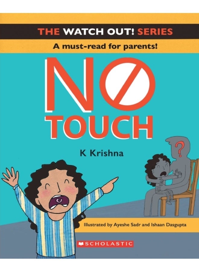 Watch Out! No Touch 