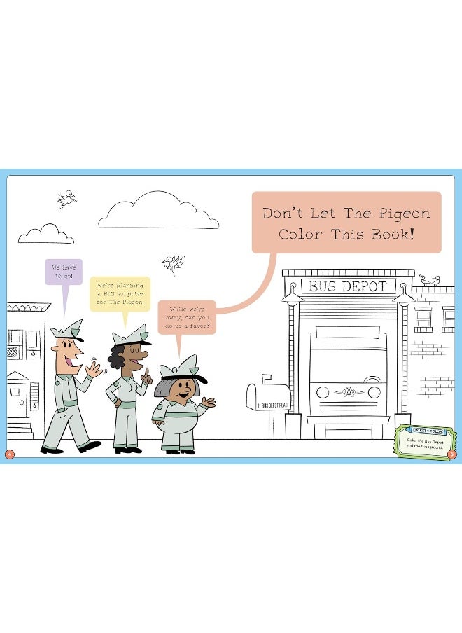 Union Square Kids Don't Let the Pigeon Color This Book!: A Superfun Mo Willems and You Coloring Book!