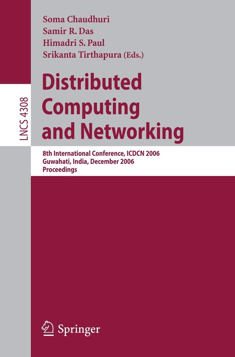 Distributed Computing and Networking: 8th International Conference, ICDCN 2006, Guwahati, India, December 27-30, 2006, Proceedings