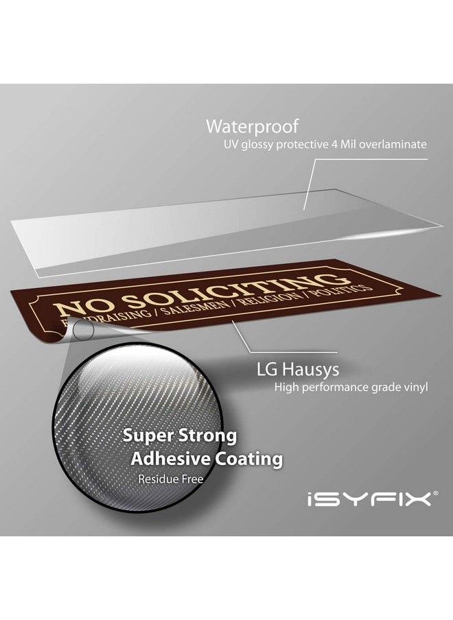 iSYFIX No Soliciting Sign Sticker For House Home & Business 4 Pack 7X2 Inch Premium Selfadhesive Vinyl Laminated For Ultimate Uv Weather Scratch Water And Fade Resistance Indoor & Outdoor  - Image 3