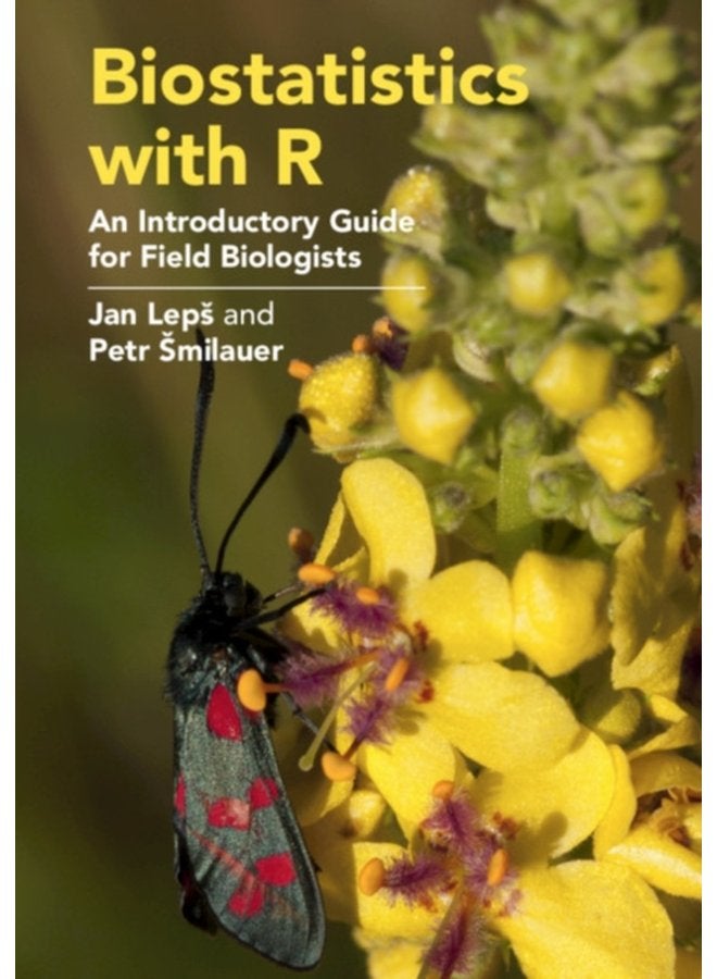 Biostatistics with R An Introductory Guide for Field Biologists - Paperback