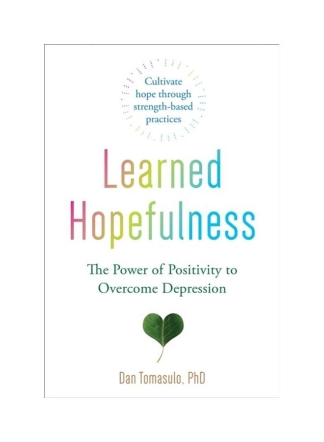 Learned Hopefulness: The Power of Positivity to Overcome Depression - Image 3
