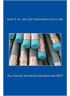 Key Notes for Anesthesia Oral Board and OSCE