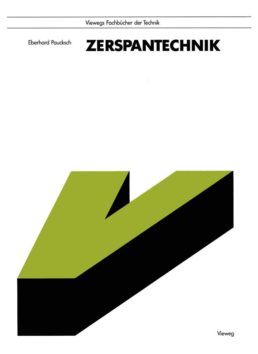 Zerspantechnik: Mit 35 Tabellen 