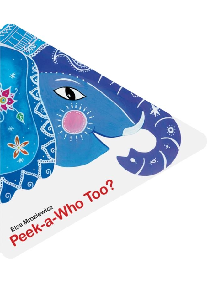 Peek???a???Who Too? 