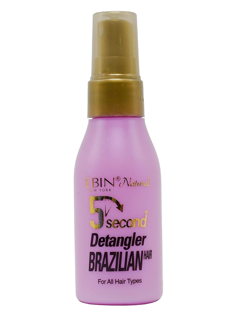 EBIN NEW YORK 5 Second Detangler - infused with Moroccan Argan Oil | Instant moisture | Lightweight conditioning | Softening and smoothing | UVA-UVB filters for heat protectant | Brazilian Hair 2 oz / 60ml  - Image 1