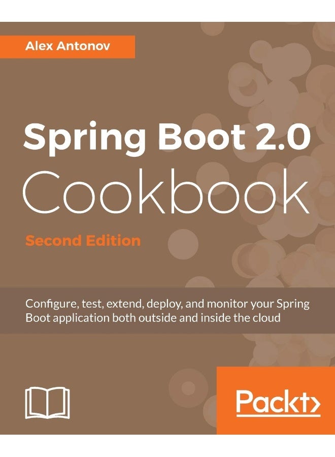 Spring Boot 2.0 Cookbook - Second Edition 