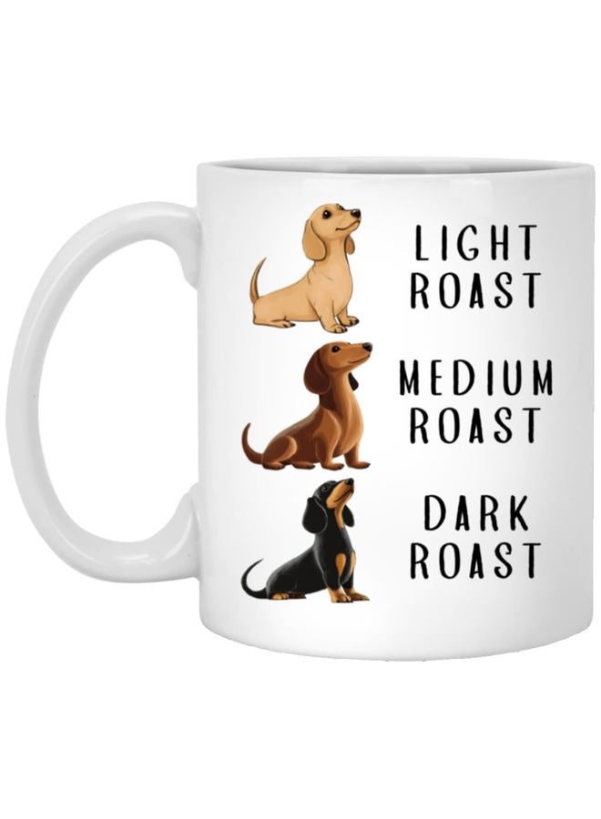 Dachshund Coffee Mug - Funny Dogs Mom Gift - Dachshund Lover Gift Morning Coffee Mug - Dog Lover Cup - Dog Owner Present Cup - Roast Mugs Desk Decor Pet Parent 11oz