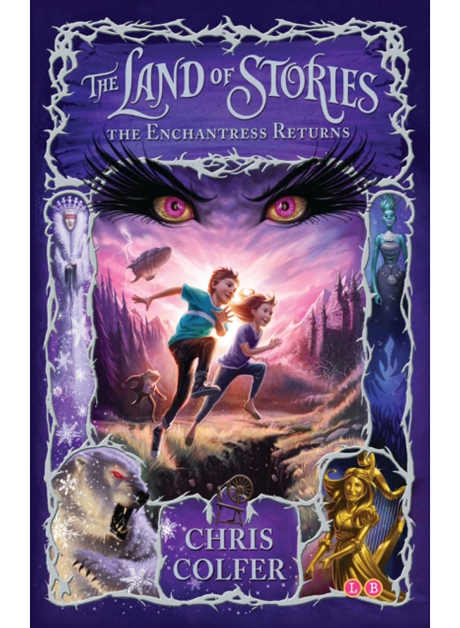 The Land of Stories: The Enchantress Returns : Book 2
