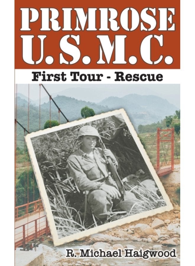 Primrose U S M C First Tour Rescue 1 - Paperback