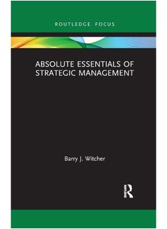 Absolute Essentials of Strategic Management 