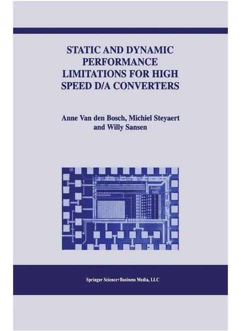 Static and Dynamic Performance Limitations for High Speed D/A Converters