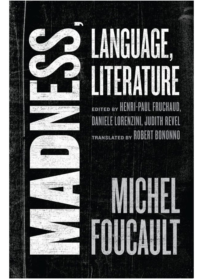 Madness, Language, Literature