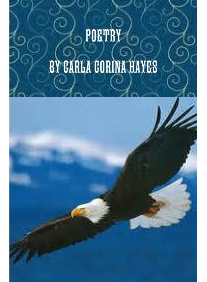 Poetry by Carla Corina Hayes - Paperback