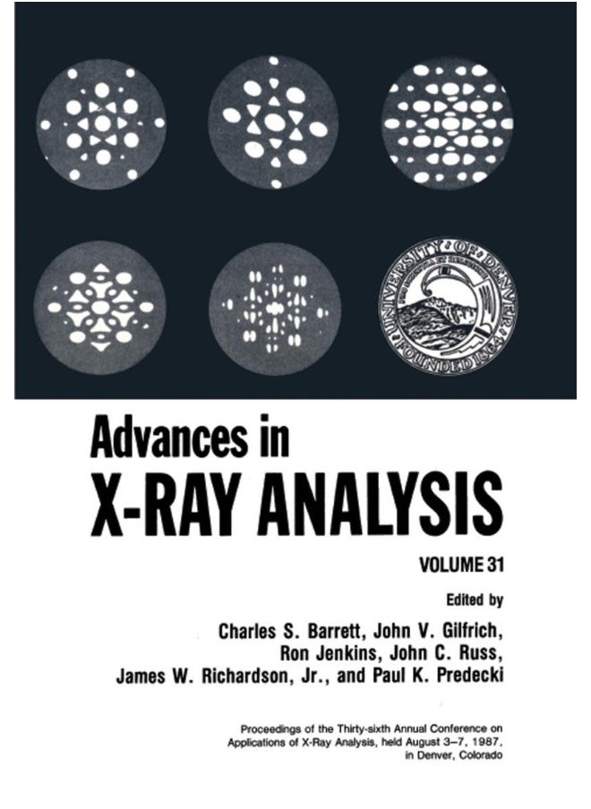 Advances in X-Ray Analysis: Volume 31 