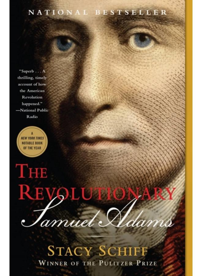 The Revolutionary: Samuel Adams 