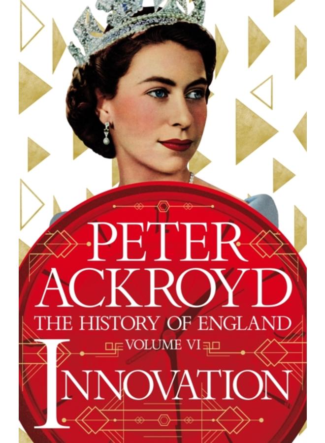 Innovation : The History of England Volume VI 