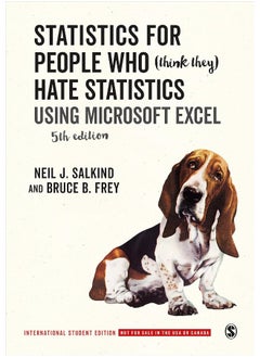 Statistics for People Who (Think They) Hate Statis: Using Microsoft Excel  - Image 2