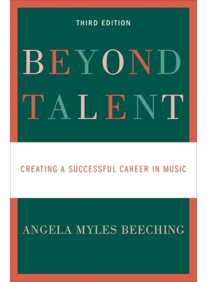 Beyond Talent Creating a Successful Career in Music - Paperback