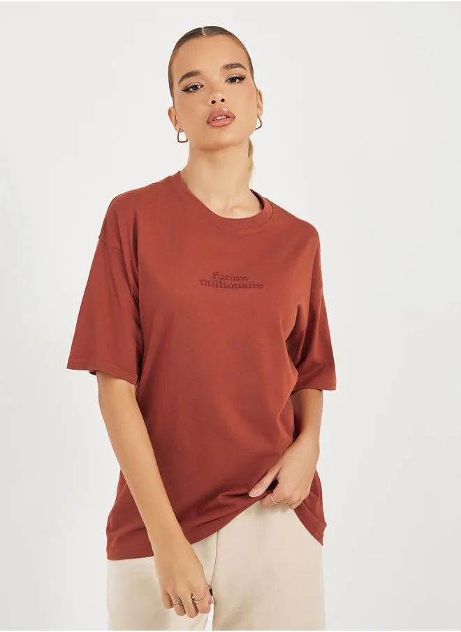 Styli Oversized Embroidered Slogan T-Shirt
