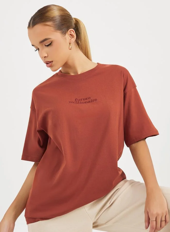 Styli Oversized Embroidered Slogan T-Shirt