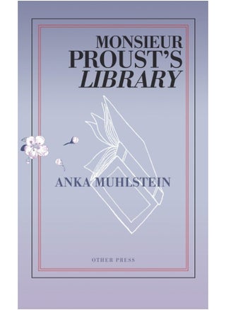 Monsieur Proust's Library - pzsku/Z98CDA0E3A2873E062CE7Z/45/_/1726052222/90b4e87b-5143-4119-bca9-88521795f18b