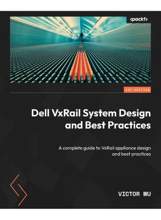 Dell VxRail System Design and Best Practices: A complete guide to VxRail appliance design and best practices - pzsku/Z98D1096AEE4BCD5AD5F8Z/45/1748329370/14075c0a-209f-495c-9a3a-0bf8747b44ee
