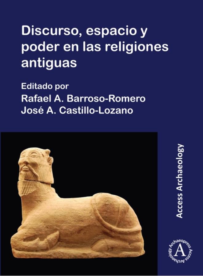 Discurso, espacio y poder en las religions antiguas 