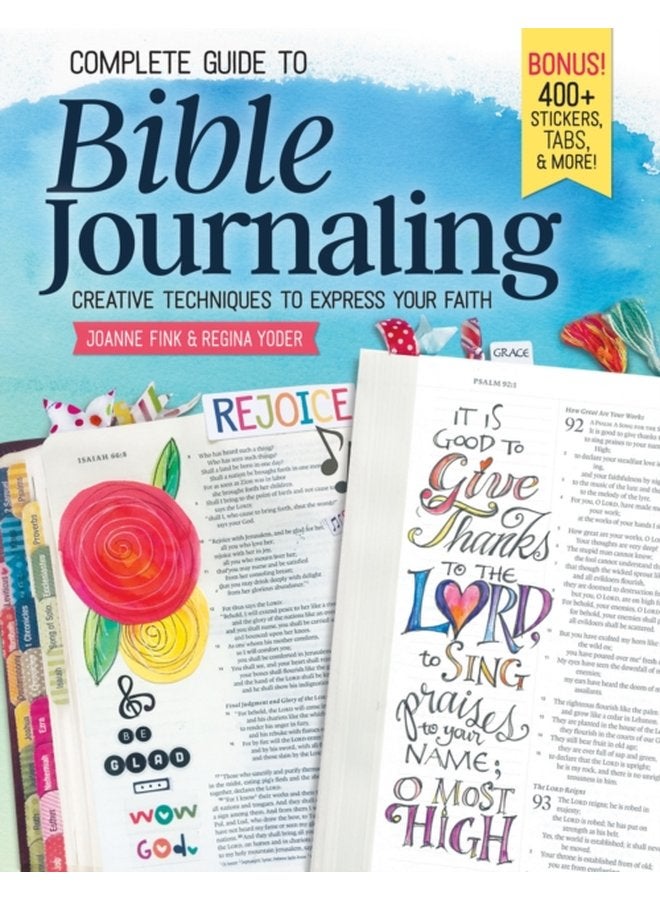 Complete Guide to Bible Journaling Creative Techniques to Express Your Faith - Paperback