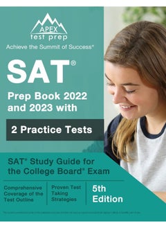 SAT Prep Book 2022 and 2023 with 2 Practice Tests: SAT Study Guide for the College Board Exam [5th Edition]