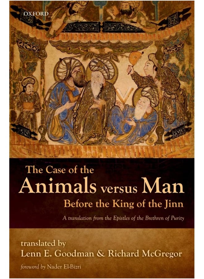 The Case of the Animals versus Man Before the King of the Jinn 
