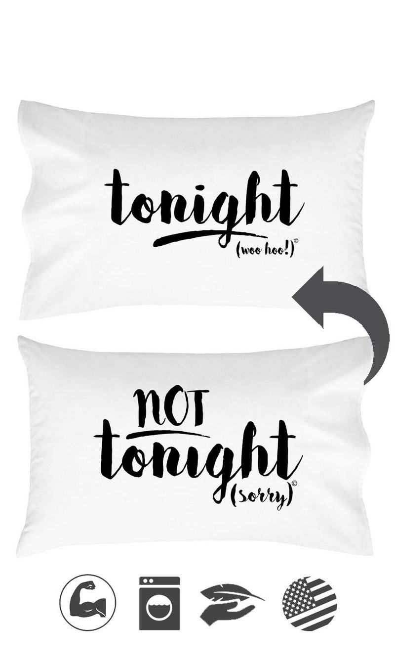 Tonight Not Tonight Reversible Pillowcase Bridal Shower Gift Ready Packaging 20x30 for StandardQueen Sized Pillows