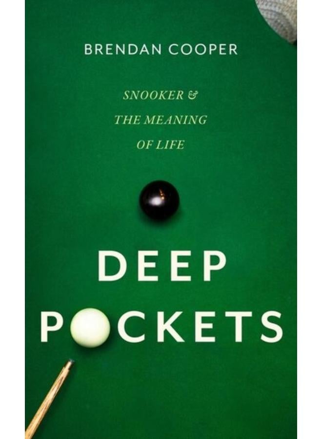 Deep Pockets : Snooker and the Meaning of Life 