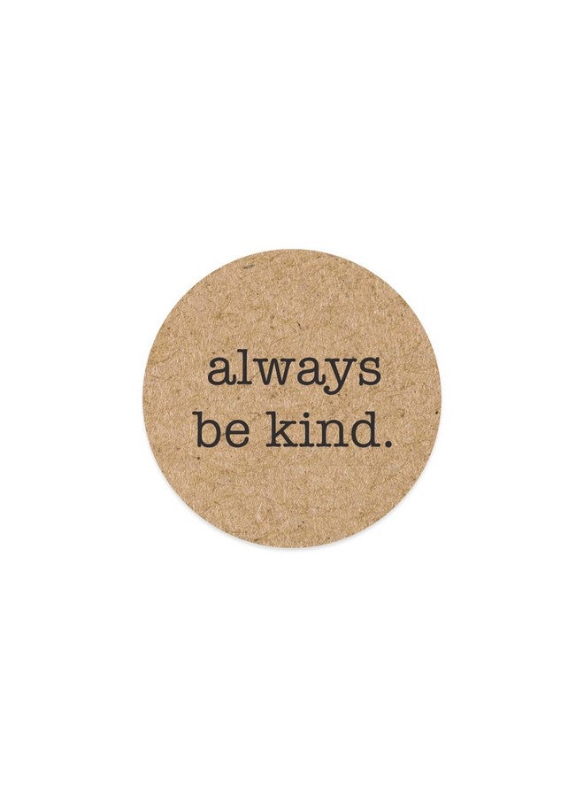 إس بي ليبلز ملصقات Be Kind Kraft / 500 ملصق تحفيزي محفز / 6 تصميمات لملصقات بشرية جيدة لجميع المناسبات / 1.5 أختام على شكل ظرف كرافت بني مستدير/صُنعت في الولايات المتحدة الأمريكية - Image 5