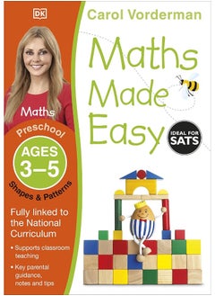 Maths Made Easy Shapes And Patterns Preschool Ages 3-5 (Carol Vorderman's Maths Made Easy)