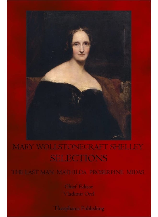 Mary Wollstonecraft Shelley Selections - pzsku/Z98F7867E846BA2658270Z/45/_/1737493534/dfc43276-e15f-4b4b-9167-bb5cb3eaf827