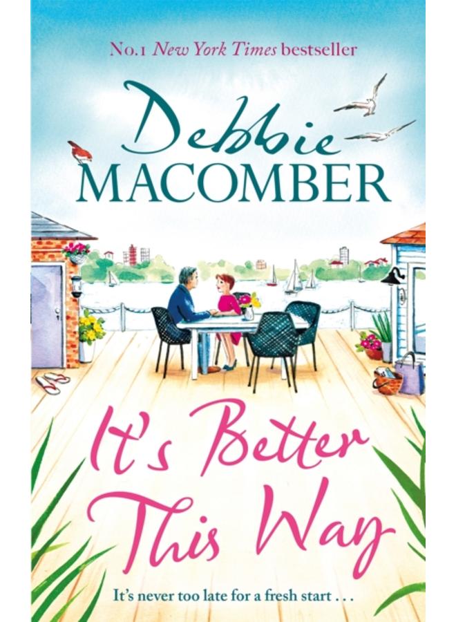 It's Better This Way : the joyful and uplifting new novel from the New York Times #1 bestseller 