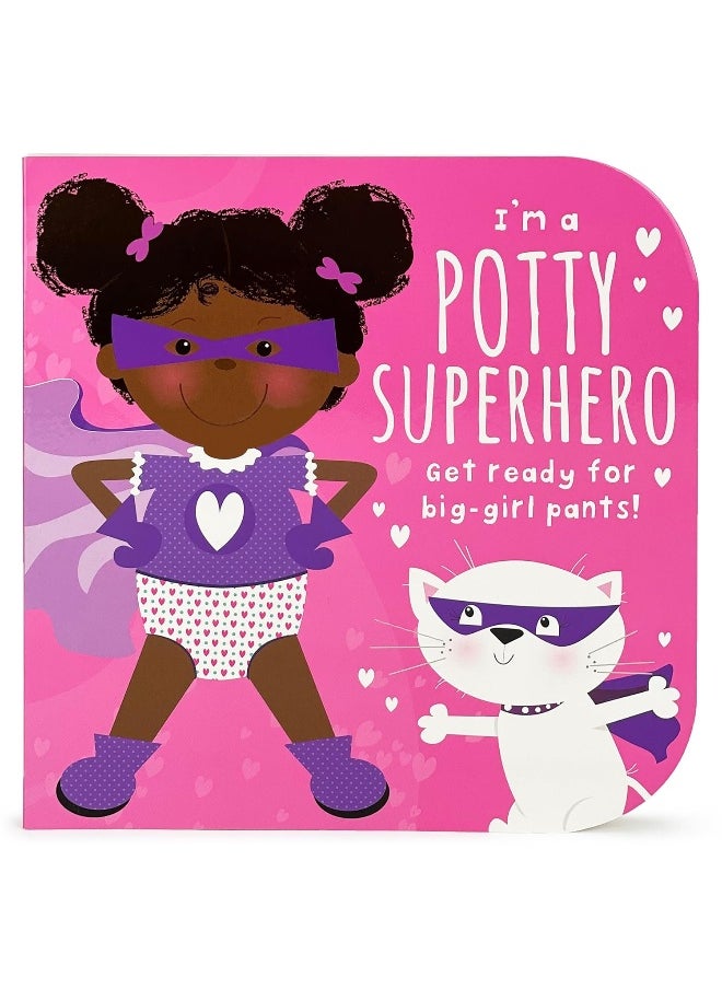 null - I'm a Potty Superhero (Multicultural): Get Ready for Big Girl Pants! - Image 1