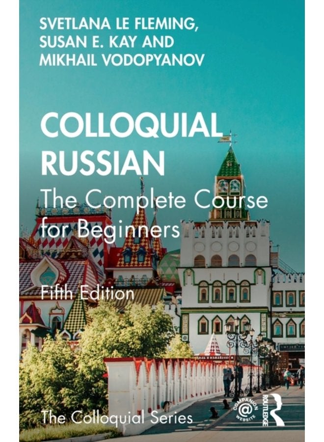 Colloquial Russian : The Complete Course for Beginners (Colloquial Series) (5TH)