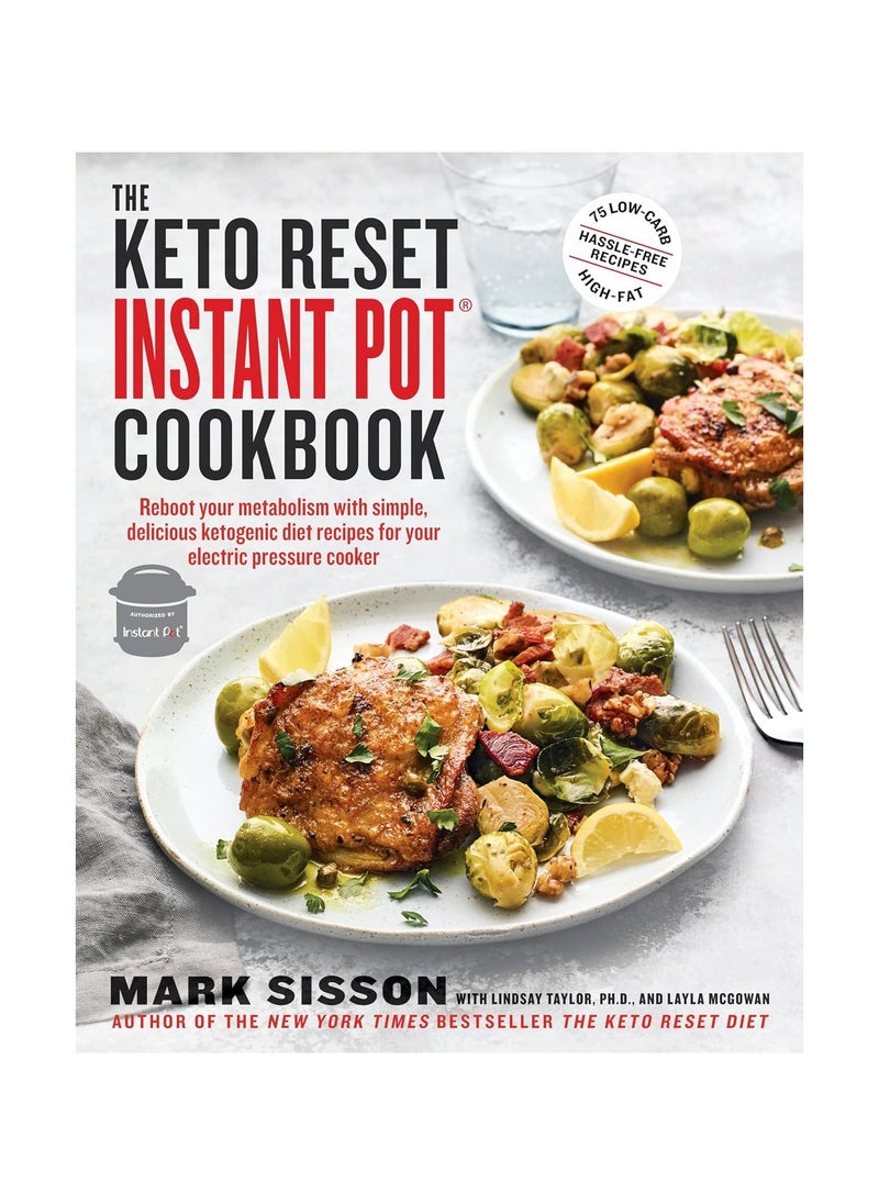 The Keto Reset Instant Pot Cookbook 