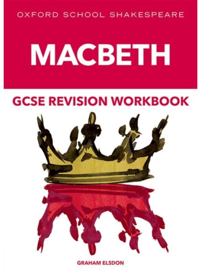 Oxford School Shakespeare GCSE Macbeth Revision Workbook 