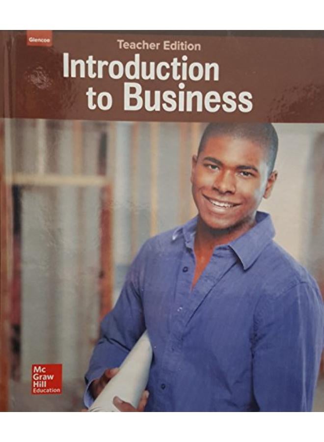 Introduction To Business  Teacher Edition  Ed   1