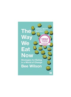 The Way We Eat Now 