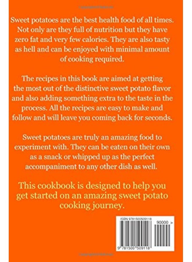 CREATESPACE A Collection of the Best Sweet Potato Recipes: Tasty and Healthy Sweet Potato Recipes - Image 4