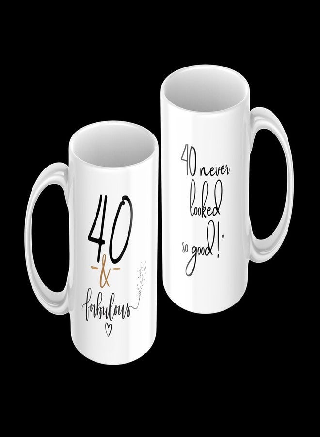 Hubops 40 & Fabulous Birthday Mug - 40th Birthday Gift for Women, Funny Ceramic Coffee Cup with '40 Never Looked So Good' Quote - White 11oz Milestone Gift for Her, Sister, Friend, Mom - Image 1