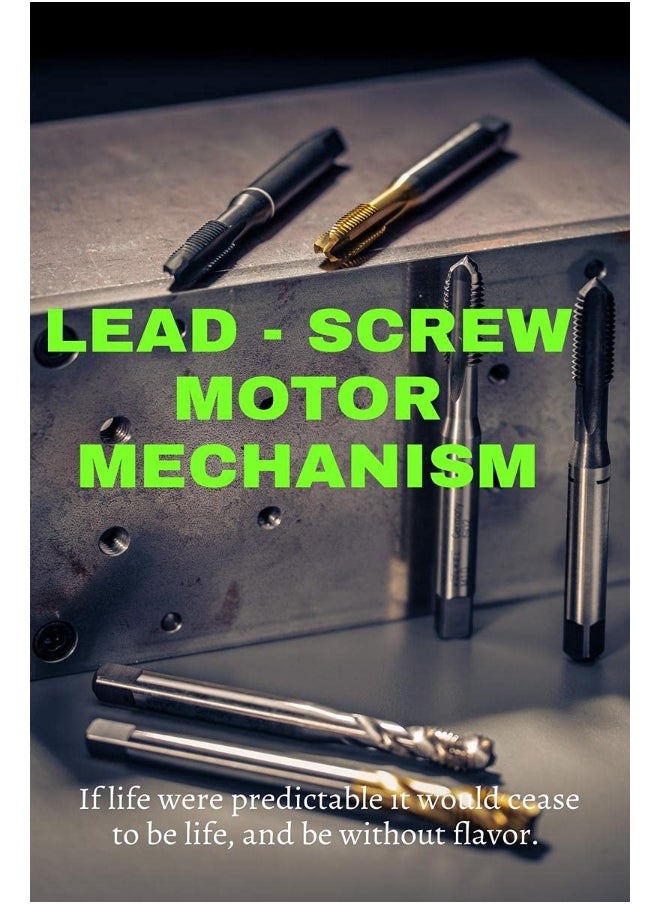 LEAD-SCREW MOTOR MECHANISM 