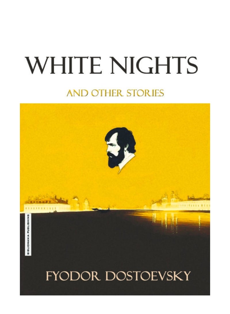 WHITE NIGHTS AND SHORT STORIES 