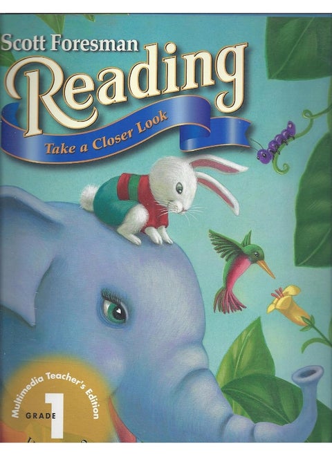 Scott Foresman Reading: Take a Closer Look, Multimedia Teacher's Edtion, Grade 1, Vol. 2